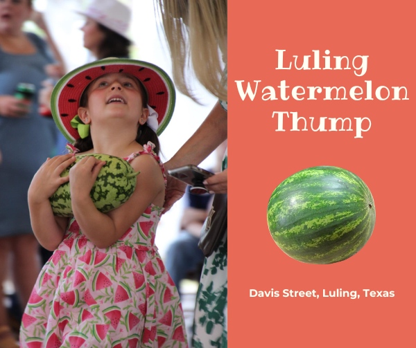 Luling Watermelon Thump