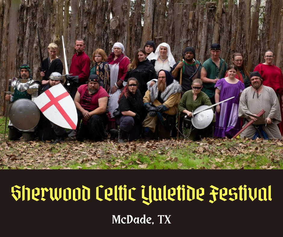 Sherwood Celtic Yuletide Festival in McDade, TX