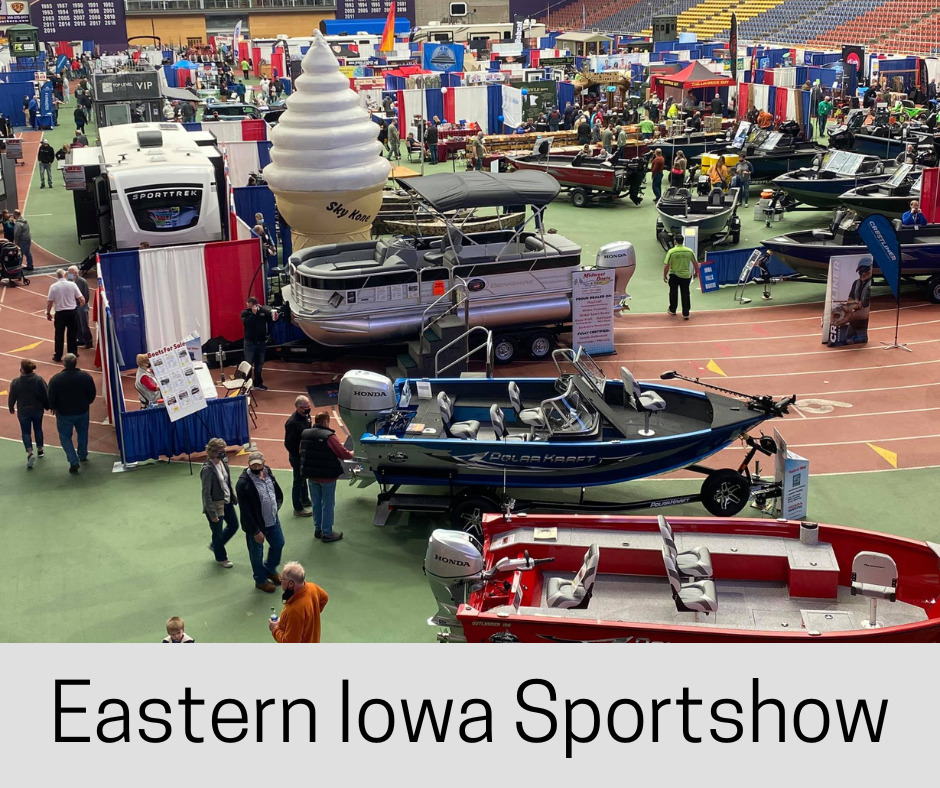 Eastern Iowa Sportshow in Cedar Falls, IA